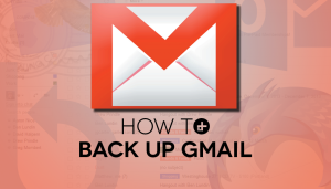 back up your Gmail emails, back up your Gmail, back up your emails, techbuzzes