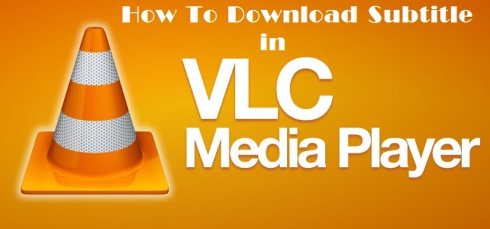 vlc download subtitles