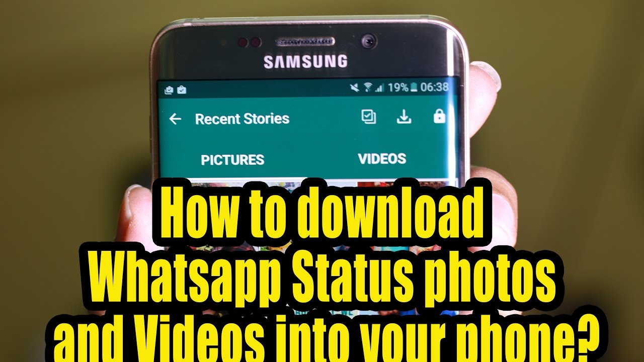 How to Download WhatsApp Status Videos And Photos Into ...