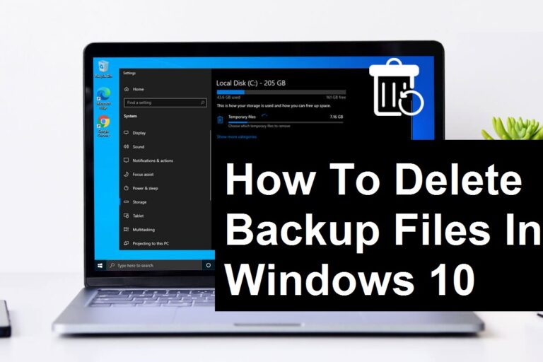 remove backup files in Windows 10, techbuzzes,