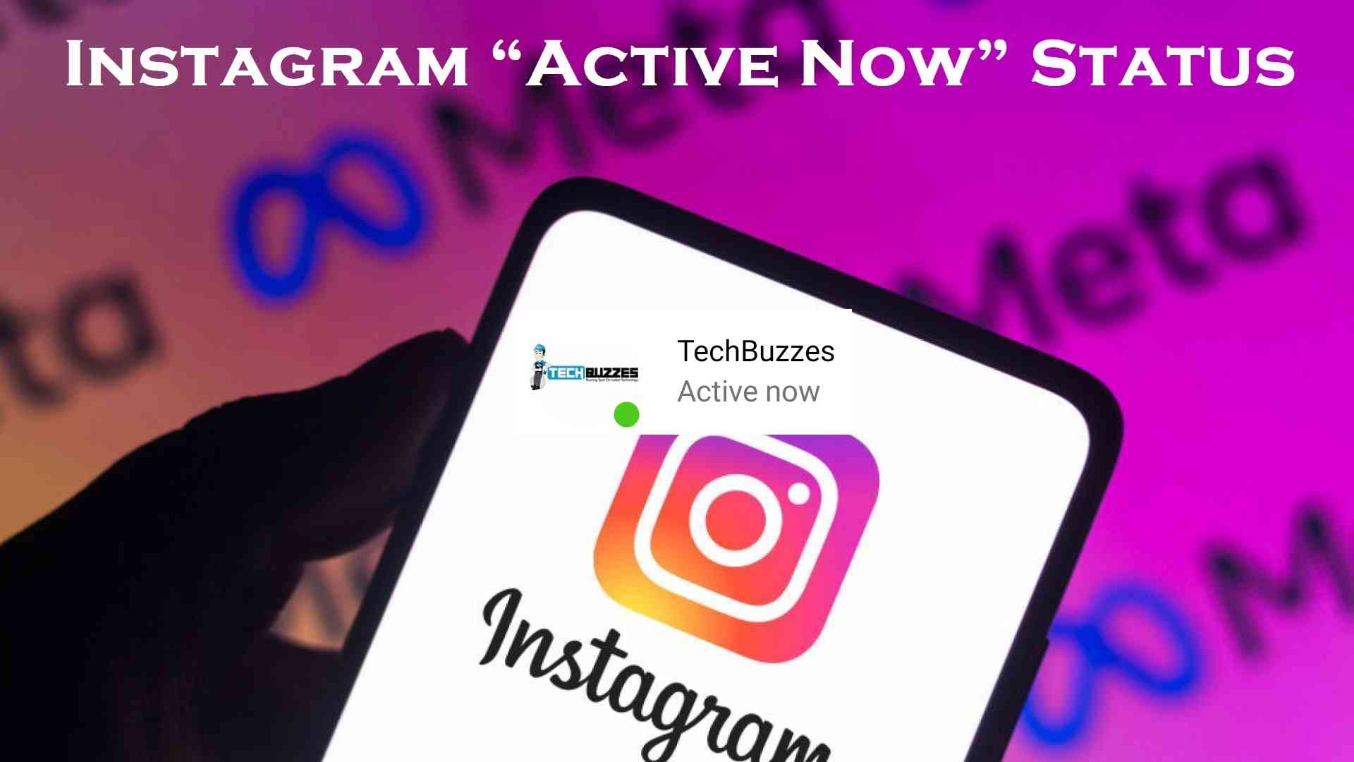 How to Turn Your Instagram Active Now Status On or Off? TechBuzzes